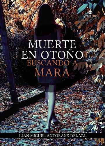 Descargar gratis ebook MUERTE EN OTOÑO: BUSCANDO A MARA en epub