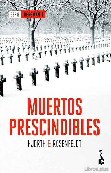 Descargar gratis ebook MUERTOS PRESCINDIBLES (SERIE BERGMAN 3) en epub