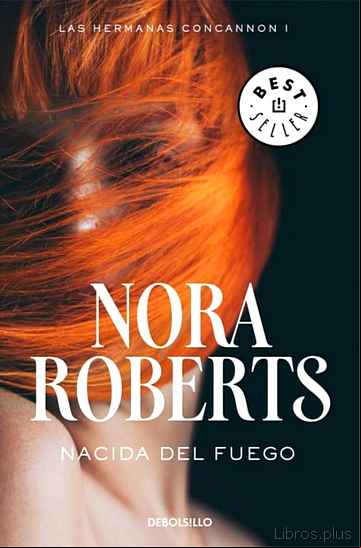 Descargar gratis ebook NACIDA DEL FUEGO (LAS HERMANAS CONCANNON I) en epub