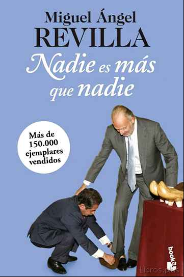 Descargar ebook NADIE ES MAS QUE NADIE