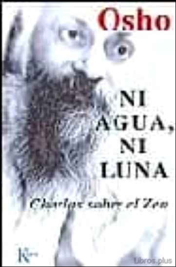 Descargar ebook NI AGUA NI LUNA: CHARLAS SOBRE EL ZEN (3ª ED.)