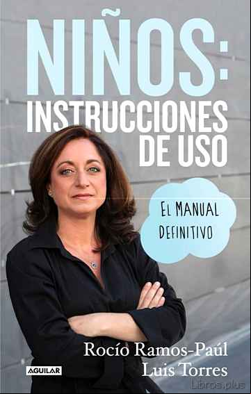 Descargar gratis ebook NIÑOS: INSTRUCCIONES DE USO. EL MANUAL DEFINITIVO en epub