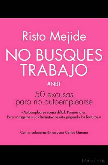 Descargar ebook NO BUSQUES TRABAJO