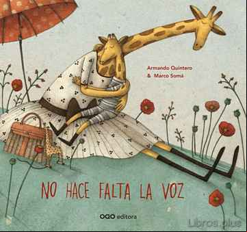 Descargar gratis ebook NO HACE FALTA LA VOZ en epub
