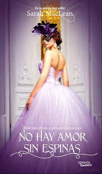 Descargar gratis ebook NO HAY AMOR SIN ESPINAS: TERCERA REGLA DE LOS CANALLAS en epub