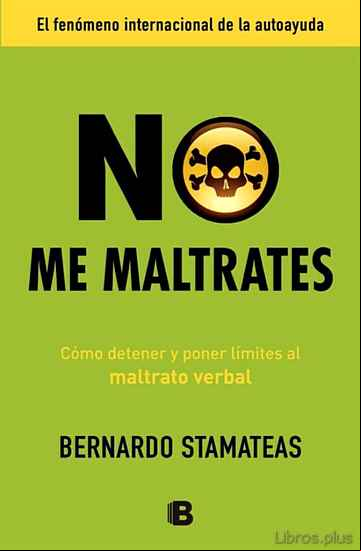 Descargar ebook NO ME MALTRATES