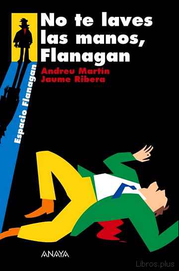Descargar ebook NO TE LAVES LAS MANOS, FLANAGAN