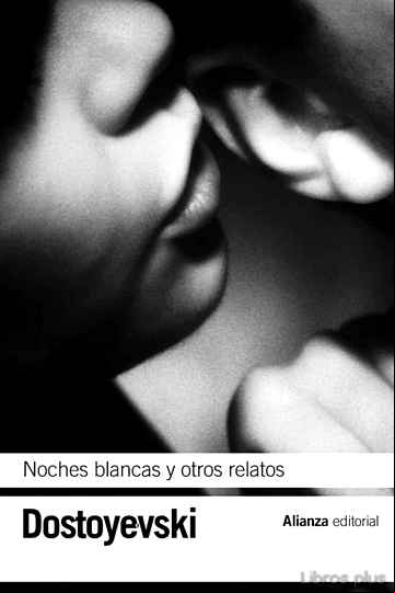Descargar gratis ebook NOCHES BLANCAS. EL PEQUEÑO HEROE. UN EPISODIO VERGONZOSO en epub