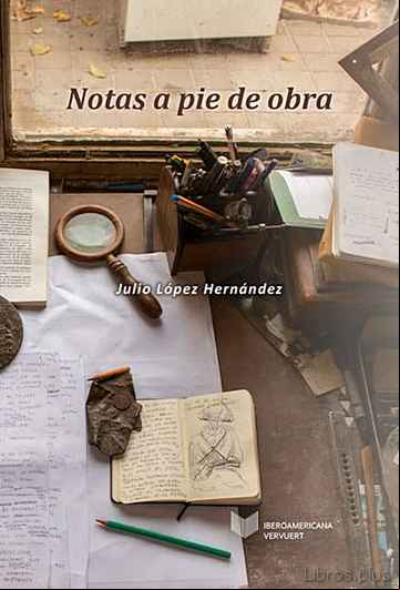 Descargar gratis ebook NOTAS A PIE DE OBRA en epub