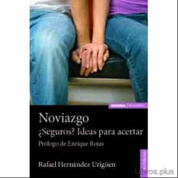 Descargar libro NOVIAZGO ¿SEGUROS?: IDEAS PARA ACERTAR