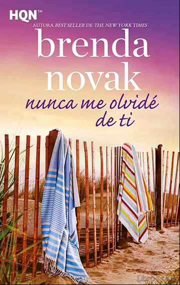 Descargar gratis ebook NUNCA ME OLVIDE DE TI en epub