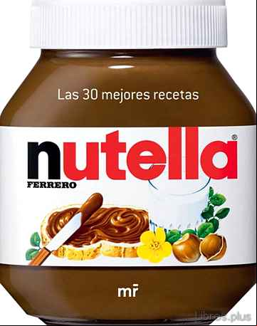 Descargar ebook NUTELLA. LAS 30 MEJORES RECETAS