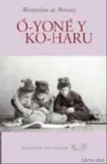 Descargar gratis ebook O-YONE Y KO-HARU en epub