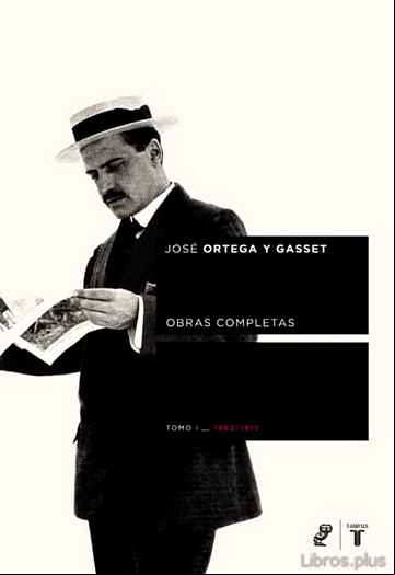 Descargar gratis ebook OBRAS COMPLETAS: TOMO I (1902-1915) en epub