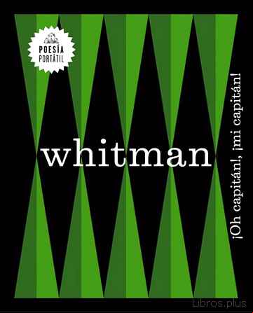 Descargar gratis ebook ¡OH, CAPITAN! ¡MI CAPITAN! en epub