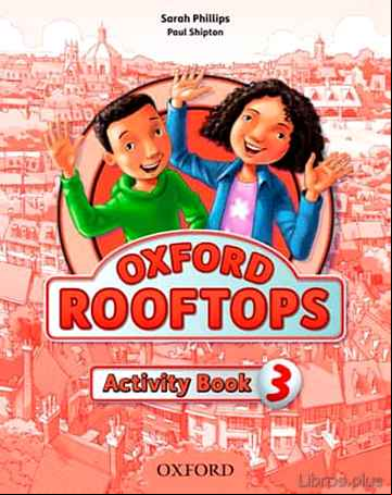 Descargar ebook OXFORD ROOFTOPS 3º PRIMARIA ACTIVITY BOOK