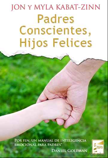 Descargar gratis ebook PADRES CONSCIENTES, HIJOS FELICES en epub