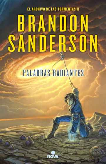 Descargar gratis ebook PALABRAS RADIANTES (SAGA EL ARCHIVO DE LAS TORMENTAS 2) en epub