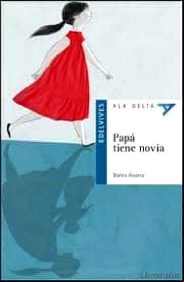 Descargar ebook PAPA TIENE NOVIA