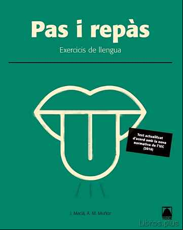 Descargar ebook PAS I REPAS 2º BATXILLERAT EXERCICIS LLENGUA CATALANA ED 2009 CATALÀ