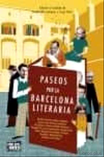 Descargar ebook PASEOS POR LA BARCELONA LITERARIA