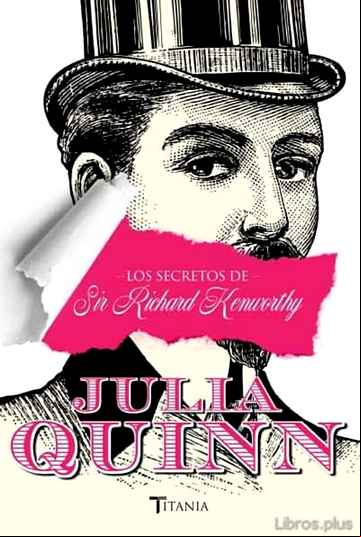 Descargar gratis ebook (PE) LOS SECRETOS DE SIR RICHARD KENWORTHY en epub