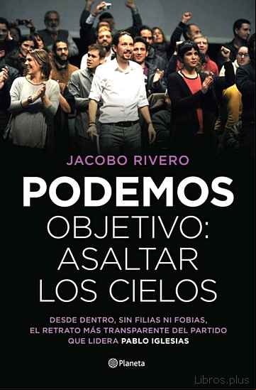 Descargar gratis ebook (PE) PODEMOS: OBJETIVO ASALTAR LOS CIELOS en epub