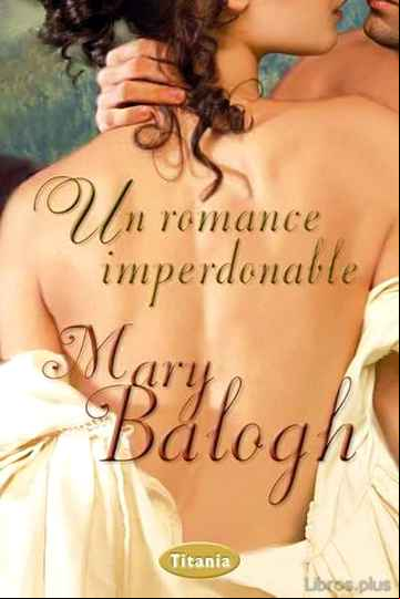 Descargar ebook (PE) UN ROMANCE IMPERDONABLE