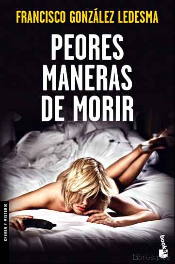 Descargar gratis ebook PEORES MANERAS DE MORIR en epub