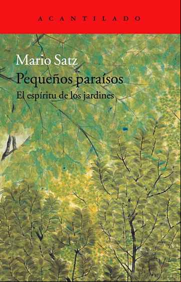 Descargar gratis ebook PEQUEÑOS PARAISOS: EL ESPIRITU DE LOS JARDINES en epub