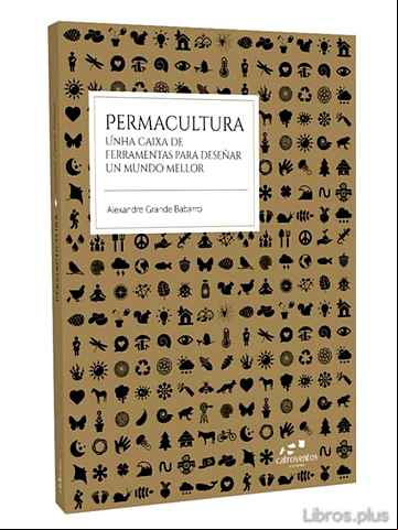 Descargar gratis ebook PERMACULTURA. UNHA CAIXA DE FERRAMENTAS PARA DESEÑAR UN MUNDO MEL LOR en epub