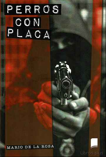 Descargar gratis ebook PERROS CON PLACA en epub