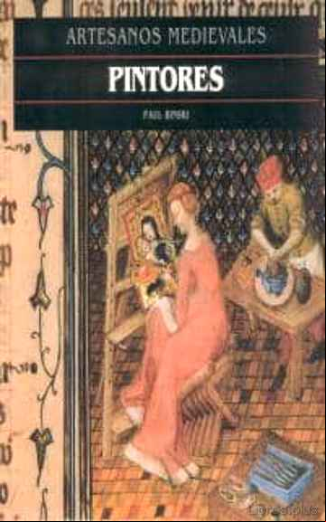 Descargar ebook PINTORES (ARTESANOS MEDIEVALES) en epub