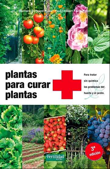 Descargar gratis ebook PLANTAS PARA CURAR PLANTAS en epub