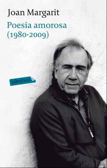 Descargar gratis ebook POESIA AMOROSA (1980-2009) en epub