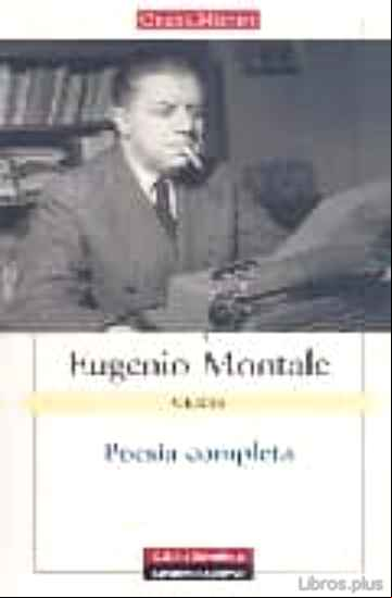 Descargar gratis ebook POESIA COMPLETA (E. MONTALE) en epub