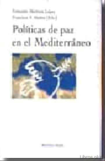 Descargar gratis ebook POLITICAS DE PAZ EN EL MEDITERRANEO en epub