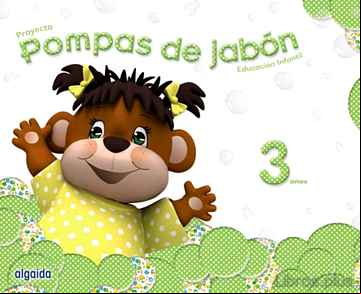 Descargar ebook POMPAS DE JABÓN 3 AÑOS. PROYECTO EDUCACIÓN INFANTIL 2º CICLO. EDUCACIÓN INFANTIL