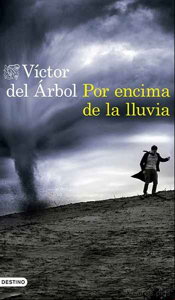 Descargar gratis ebook POR ENCIMA DE LA LLUVIA en epub