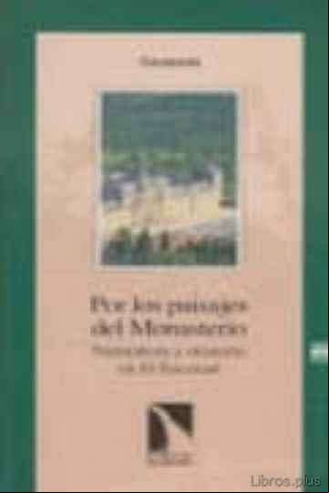 Descargar ebook POR LOS PAISAJES DEL MONASTERIO: NATURALEZA Y MISTERIO EN EL ESCO RIAL