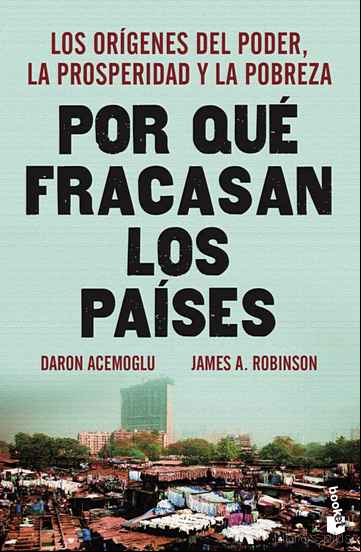 Descargar gratis ebook POR QUÉ FRACASAN LOS PAÍSES en epub