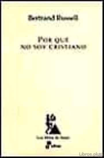 Descargar gratis ebook ¿POR QUE NO SOY CRISTIANO? (9ª ED.) en epub