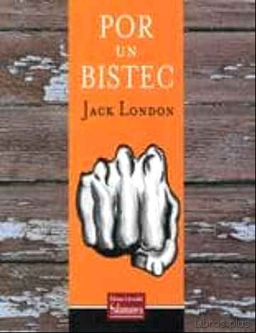 Descargar gratis ebook POR UN BISTEC (EDICION ILUSTRADA) en epub