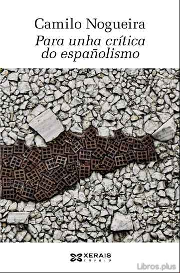 Descargar gratis ebook POR UNHA CRITICA DO ESPAÑOLISMO en epub