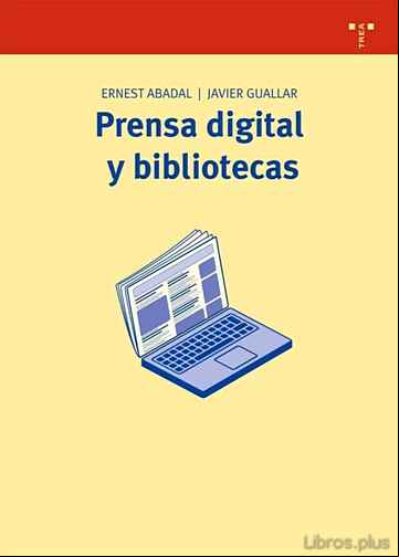 Descargar gratis ebook PRENSA DIGITAL Y BIBLIOTECAS en epub