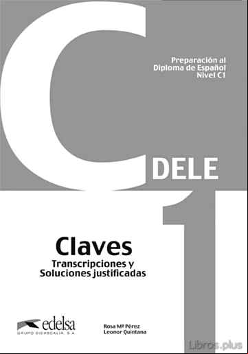 Descargar gratis ebook PREPARACION AL DELE SUPERIOR C1 CLAVES (DIPLOMA DE ESPAÑOL) en epub