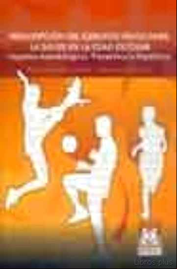 Descargar gratis ebook PRESCRIPCION DEL EJERCICIO FISICO PARA LA SALUD EN LA EDAD ESCOLA R en epub