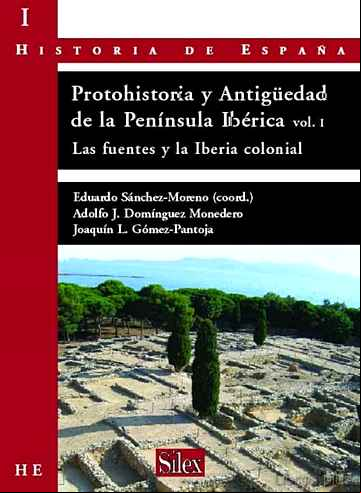 Descargar gratis ebook PROTOHISTORIA Y ANTIGUEDAD DE LA PENINSULA IBÉRICA en epub