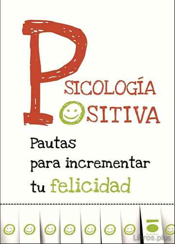Descargar gratis ebook PSICOLOGÍA POSITIVA en epub