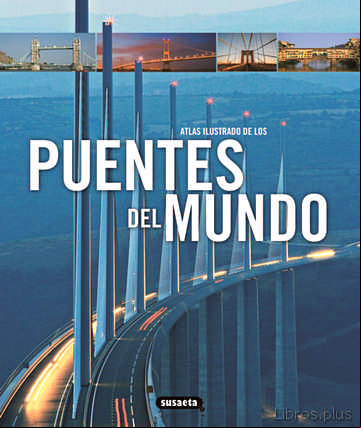 Descargar ebook PUENTES DEL MUNDO: ATLAS ILUSTRADO